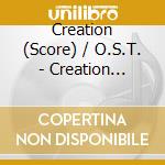 Creation (Score) / O.S.T. - Creation (Score) / O.S.T. cd