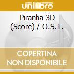 Piranha 3D (Score) / O.S.T. cd musicale