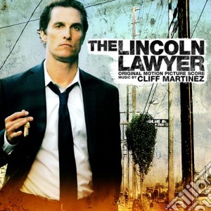 Cliff Martinez - The Lincoln Lawyer cd musicale di Cliff Martinez