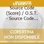 Source Code (Score) / O.S.T. - Source Code (Score) / O.S.T. cd