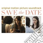 Save The Date (Original Motion Picture Soundtrack)