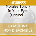Morales Tony - In Your Eyes (Original Motion Picture Score) cd