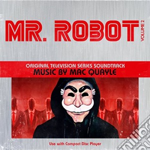 Mac Quayle - Mr. Robot - Season 1 Volume 1 cd musicale di Quayle Mac