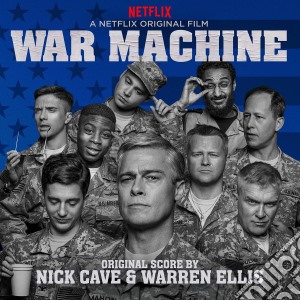 Nick Cave & Warren Ellis - War Machine (A Netflix Original Film ) cd musicale di Nick Cave / Warren Ellis