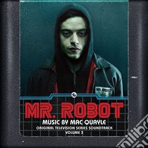 Mac Quayle - Mr. Robot Vol.3 cd musicale di Mac Quayle