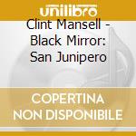 Clint Mansell - Black Mirror: San Junipero cd