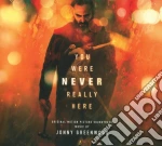 (LP Vinile) Jonny Greenwood - You Were Never Really Here