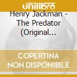 Henry Jackman - The Predator (Original Motion Picture Soundtrack) cd