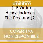 (LP Vinile) Henry Jackman - The Predator (2 Lp) vinile