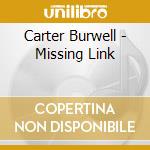 Carter Burwell - Missing Link cd musicale