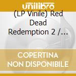 (LP Vinile) Red Dead Redemption 2 / O.S.T. (2 Lp) lp vinile