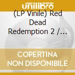 (LP Vinile) Red Dead Redemption 2 / O.S.T. (2 Lp) vinile