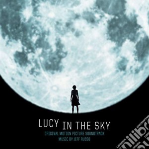 Jeff Russo - Lucy In The Sky (Original Motion Picture Sound) cd musicale