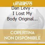 Dan Levy - I Lost My Body Original Motion Picture Soundtrack cd musicale