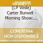 (LP Vinile) Carter Burwell - Morning Show: Season 1 - O.S.T. (2 Lp) vinile