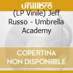 (LP Vinile) Jeff Russo - Umbrella Academy vinile