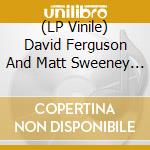 (LP Vinile) David Ferguson And Matt Sweeney - The Music Of Red Dead Redemption 2: The Housebuilding Ep Vinyl vinile