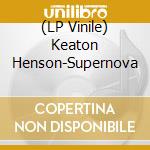 (LP Vinile) Keaton Henson-Supernova vinile