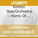 Kenton Stan/Orchestra - Horns Of Plenty - Vol. 3 cd