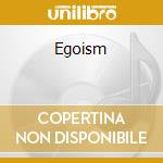 Egoism cd