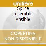 Splice Ensemble: Ansible cd