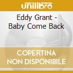 Eddy Grant - Baby Come Back cd