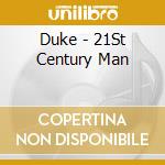Duke - 21St Century Man cd