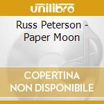 Russ Peterson - Paper Moon cd