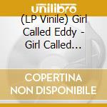 (LP Vinile) Girl Called Eddy - Girl Called Eddy: 20Th Anniversary vinile