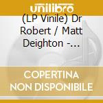 (LP Vinile) Dr Robert / Matt Deighton - Instant Garden vinile