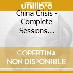 China Crisis - Complete Sessions 1982-1983 cd