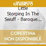 Little Storping In The Swuff - Baroque Anxieties cd
