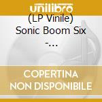 (LP Vinile) Sonic Boom Six - Re-Generation
