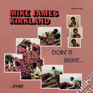 (LP Vinile) Mike James Kirkland - Doin' It Right lp vinile di Mike Kirkland