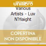 Various Artists - Luv N'Haight cd