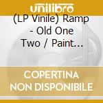 (LP Vinile) Ramp - Old One Two / Paint Me Any Col vinile