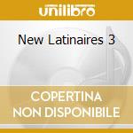 New Latinaires 3 cd