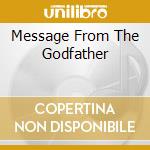 Message From The Godfather cd musicale di JAMES TAYLOR QUARTET