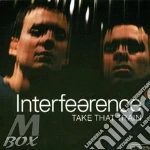 Interfearence - Take That Train cd