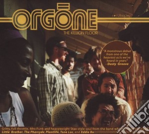 Orgone - The Killion Floor cd musicale di ORGONE