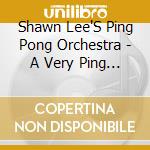 Shawn Lee'S Ping Pong Orchestra - A Very Ping Pong Christmas cd