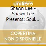 Shawn Lee - Shawn Lee Presents: Soul In The Hole cd