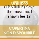 (LP VINILE) Save the music no.1 shawn lee 12