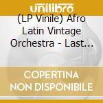 (LP Vinile) Afro Latin Vintage Orchestra - Last Odyssey lp vinile di Afro latin vintage