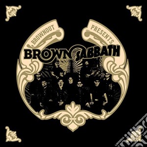 (LP Vinile) Brownout - Brownout Pres.Brown Sabbath lp vinile di Brownout