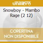 Snowboy - Mambo Rage (2 12) cd