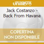 Jack Costanzo - Back From Havana cd