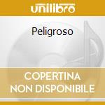 Peligroso cd musicale di Dave Pike