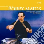 Bobby Matos - The Best Of
