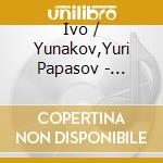 Ivo / Yunakov,Yuri Papasov - Together Again cd